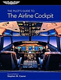 The Pilots Guide to the Airline Cockpit (Paperback, 2)