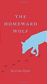 The Homeward Wolf (Hardcover)
