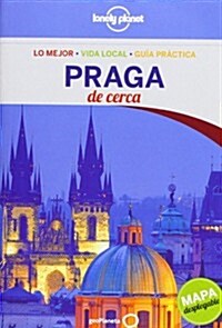 Lonely Planet Praga De Cerca (Paperback, 3rd, FOL)