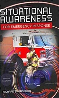 Situational Awareness for Emergency Response (Hardcover)
