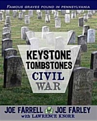 Keystone Tombstones Civil War (Paperback)