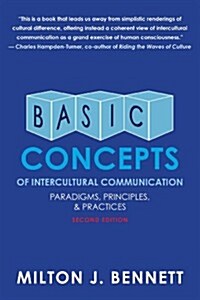Basic Concepts of Intercultural Communication: Paradigms, Principles, and Practices (Paperback, 2)