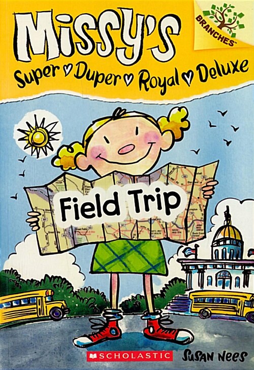 [중고] Field Trip: A Branches Book (Missy‘s Super Duper Royal Deluxe #4), Volume 4 (Paperback)