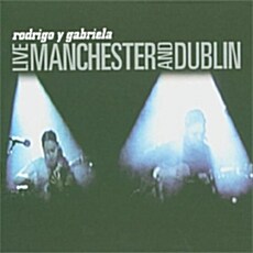 [수입] Rodrigo y Gabriela - Live In Manchester And Dublin
