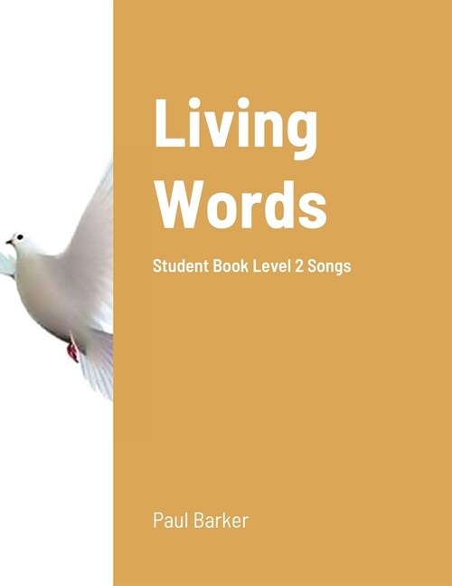 Living Words Student Book Level 2 Songs (Paperback)