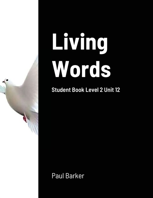 Living Words Student Book Level 2 Unit 12 (Paperback)