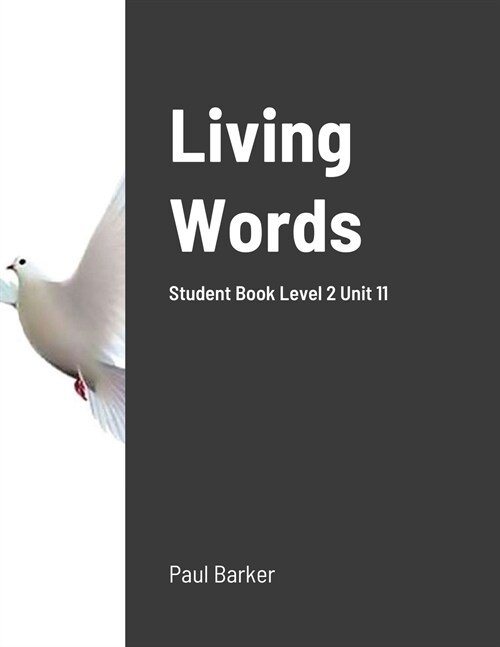 Living Words Student Book Level 2 Unit 11 (Paperback)