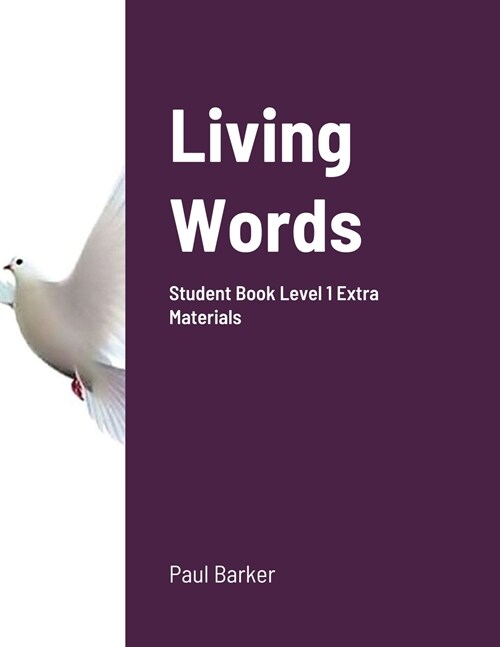 Living Words Student Book Level 1 Extra Materials (Paperback)
