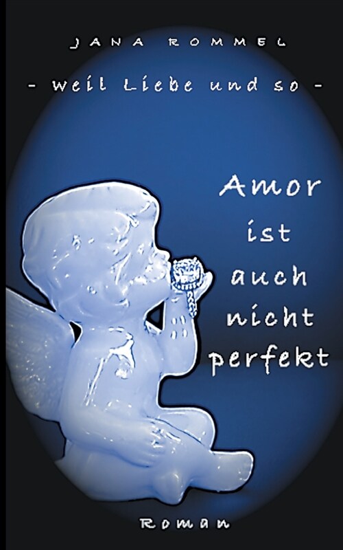 Amor ist auch nicht perfekt (Paperback)