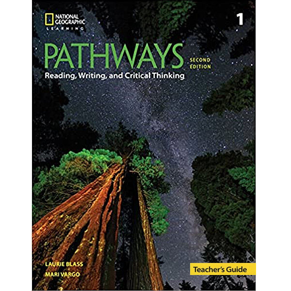 Pathways 1 Reading, Writing and Critical Thinking : Teachers Guide (2nd Edition)