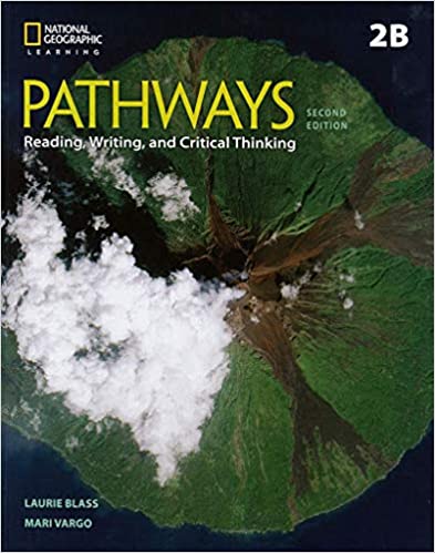 Pathways: Reading, Writing, and Critical Thinking 2: Student Book 2b/Online Workbook (Paperback, 2)