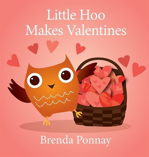 Little Hoo Makes Valentines (Hardcover)