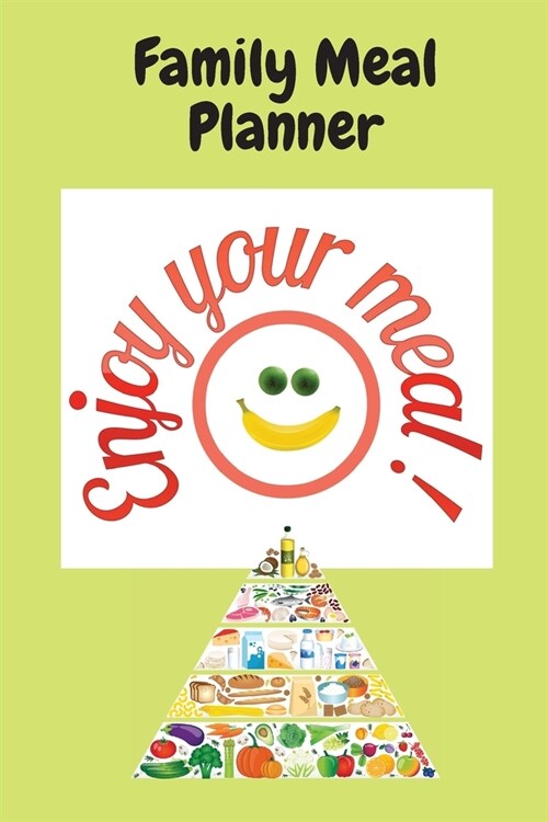 Family Meal Planner: Track and Plan Your Meals Weekly Your Organizer to Plan Weekly Menus (Paperback)