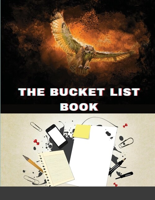 The Bucket List Book: Things You Really Could Do Featuring Spaces To Plan & Journal (Paperback)