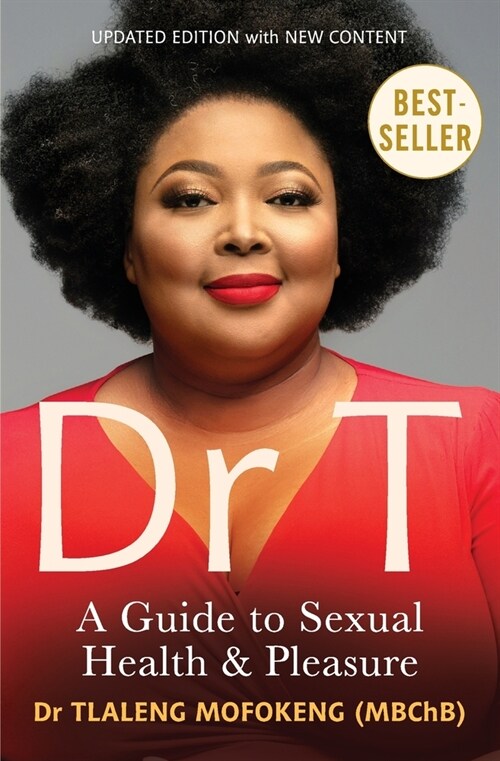 Dr T: A Guide to Sexual Health and Pleasure (Paperback)