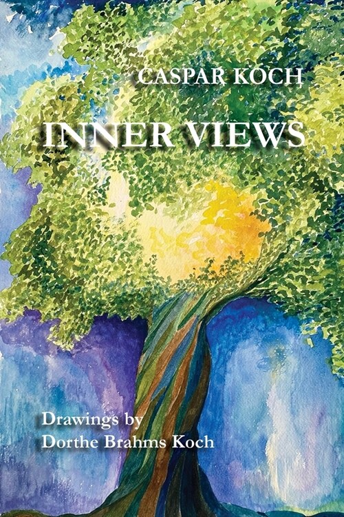 Inner Views: Unexpected Dialogues with My Self (Paperback)