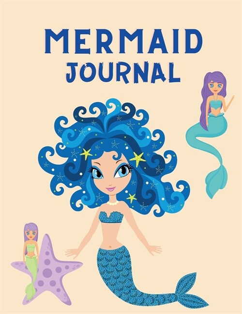 Mermaid Journal: Kids Journal - Journals for Girls with Mermaid - Draw and Write Journal for Kids - Girls Journal (Paperback)