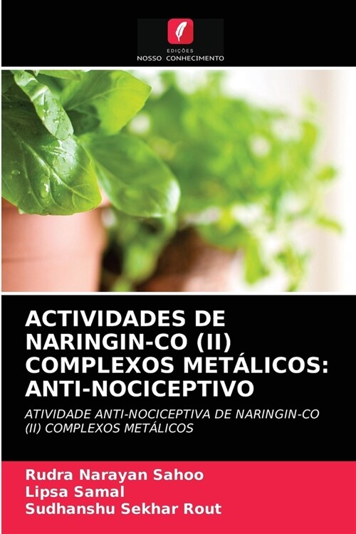 Actividades de Naringin-Co (II) Complexos Met?icos: Anti-Nociceptivo (Paperback)