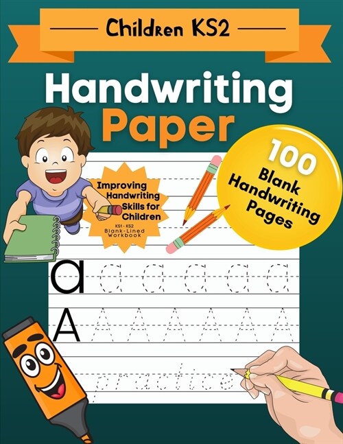 Handwriting Paper for Children KS2: English Handwriting Reception. Home Learning Activity Book to Improving Handwriting for Children KS2. (Learning Ha (Paperback)