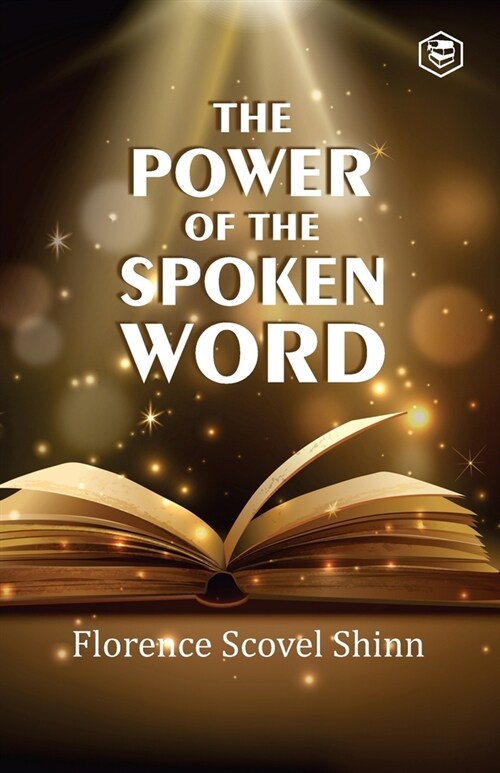 The Power Of The Spoken Word (Paperback)