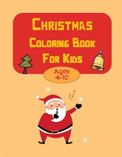 Christmas Coloring Book for Kids 4-10 (Paperback)