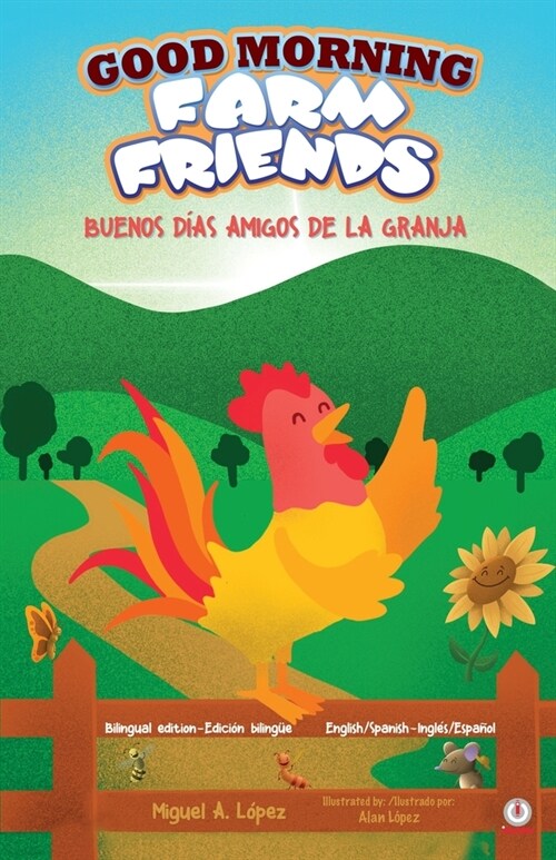 Good Morning Farm Friends: Buenos d?s amigos de la granja (Paperback)