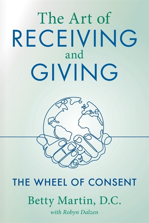 The Art of Receiving and Giving (Paperback)