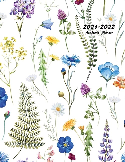 2021-2022 Academic Planner: Large Weekly and Monthly Planner with Inspirational Quotes and Floral Cover Volume 2 (July 2021 - June 2022) (Paperback)