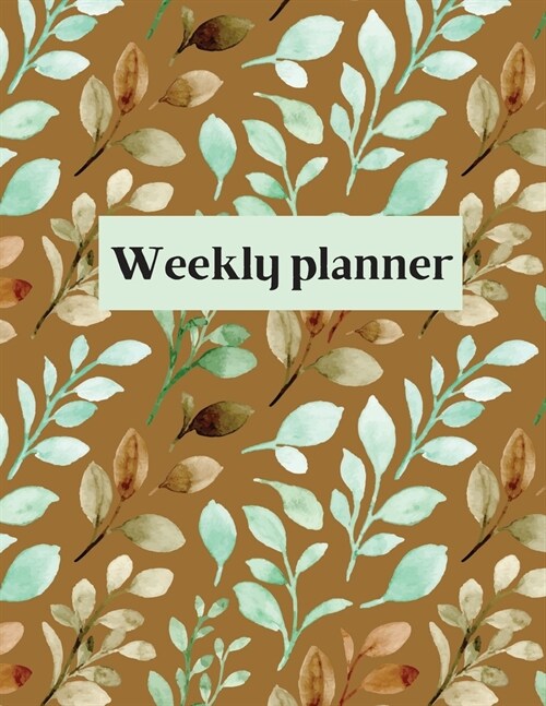 Weekly planner: Weekly Organizer Book for Activities, Daily planner, 8.5x11 size (Paperback)