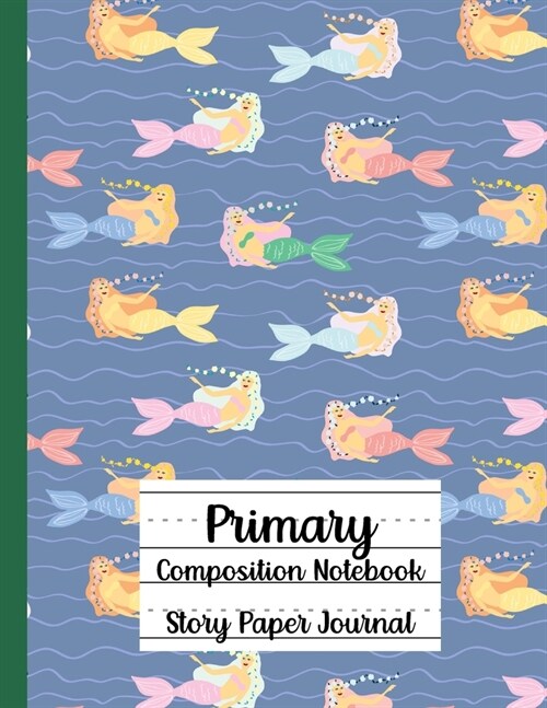 Primary Composition Notebook, Story Paper Journal (Paperback)