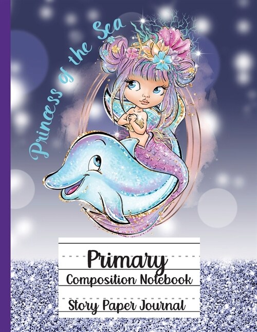 Primary Composition Notebook, Story Paper Journal (Paperback)