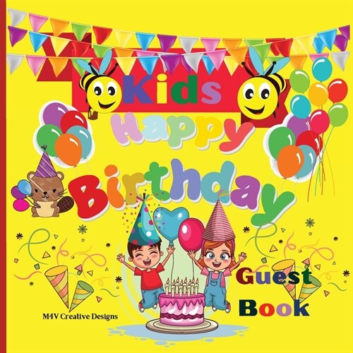 Kids Happy Birthday Guest Book: Awesome Kids Happy Birthday Guest Book Any Occasions Book (Paperback)