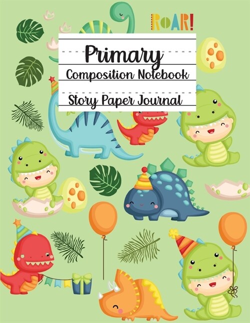 Primary Composition Notebook, Story Paper Journal (Paperback)