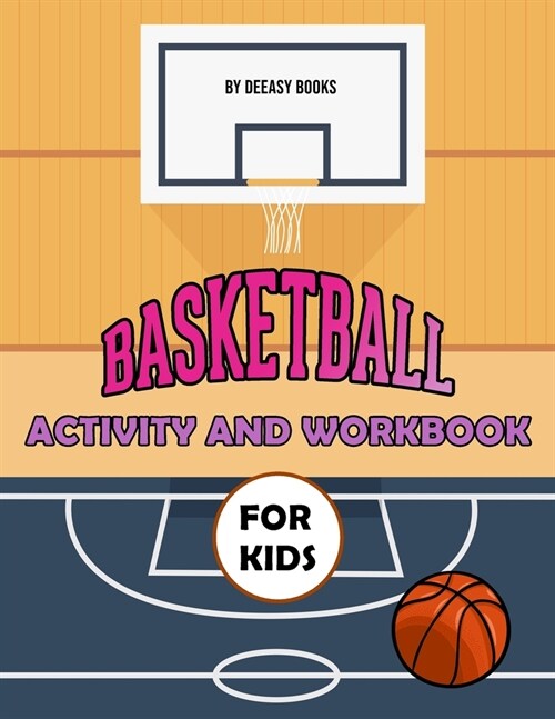 Basketball Activity and Workbook for Kids (Paperback)