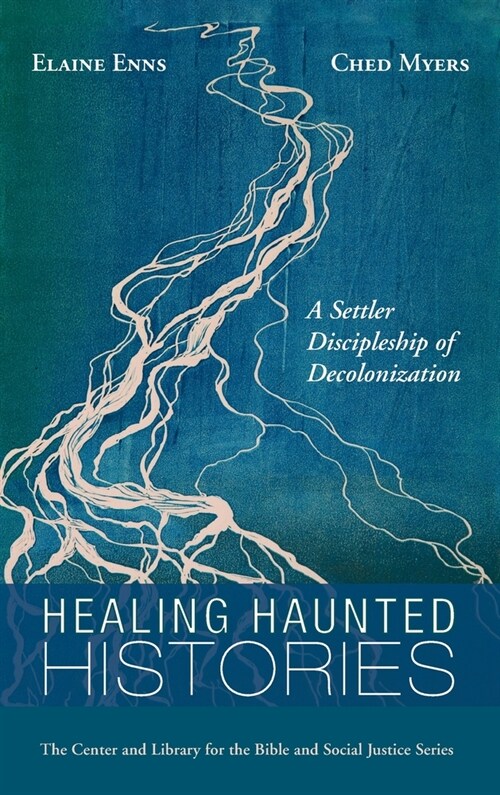 Healing Haunted Histories (Hardcover)