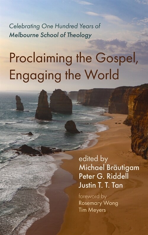 Proclaiming the Gospel, Engaging the World (Hardcover)