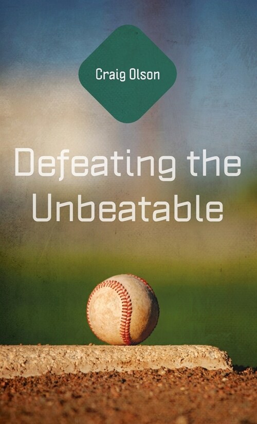 Defeating the Unbeatable (Hardcover)