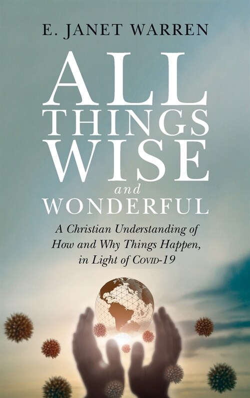 All Things Wise and Wonderful (Hardcover)