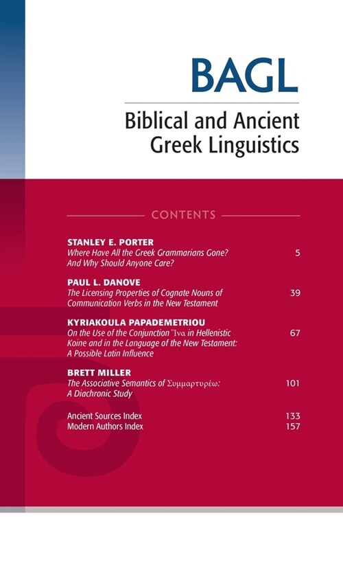 Biblical and Ancient Greek Linguistics, Volume 9 (Hardcover)