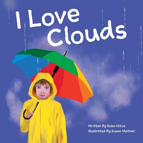 I Love Clouds (Paperback)