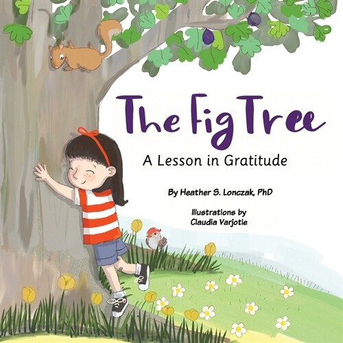 The Fig Tree: A Lesson in Gratitude (Paperback)