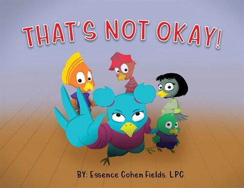 Thats Not Okay! (Paperback)