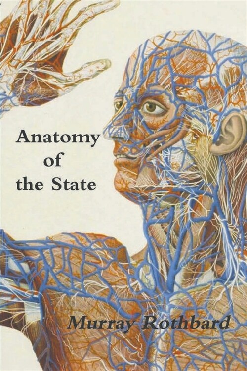 Anatomy of the State (Paperback)