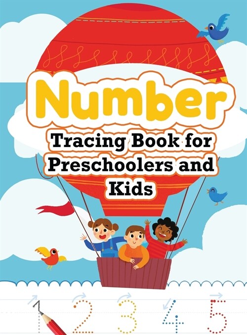 Number Tracing Book for Preschoolers and Kids: Trace Numbers Practice Workbook for Pre K, Kindergarten and Kids, Number Tracing Book (Hardcover, Number Tracing)
