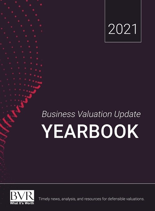 Business Valuation Update Yearbook 2021 (Hardcover)