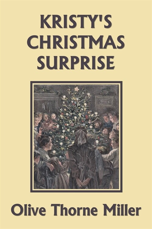 Kristys Christmas Surprise (Yesterdays Classics) (Paperback)