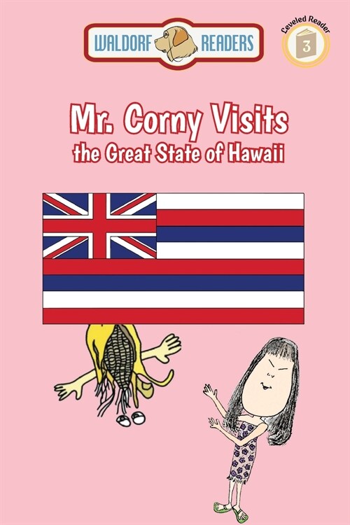 Mr. Corny Visits the Great State of Hawaii (Paperback)