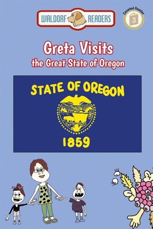 Greta Visits the Great State of Oregon (Paperback)