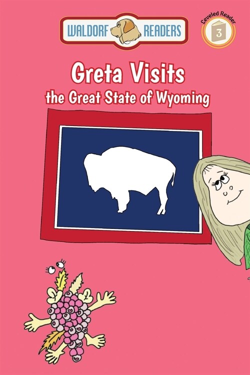 Greta Visits the Great State of Wyoming (Paperback)