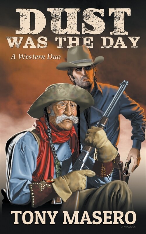 Dust Was The Day (Paperback)